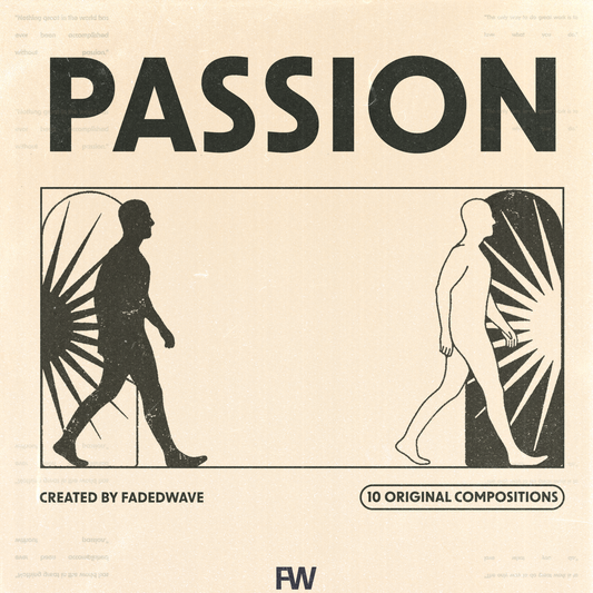 Passion | Faded.Wav